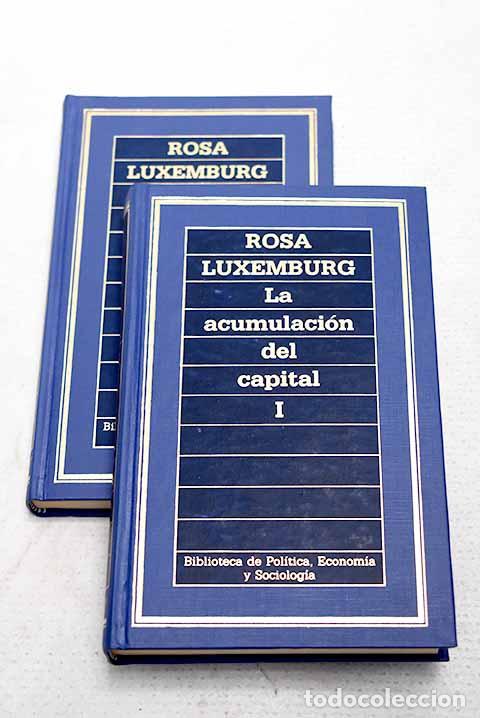 Livros em segunda m&atilde;o: La acumulaci&oacute;n del capital.- Luxemburgo, Rosa