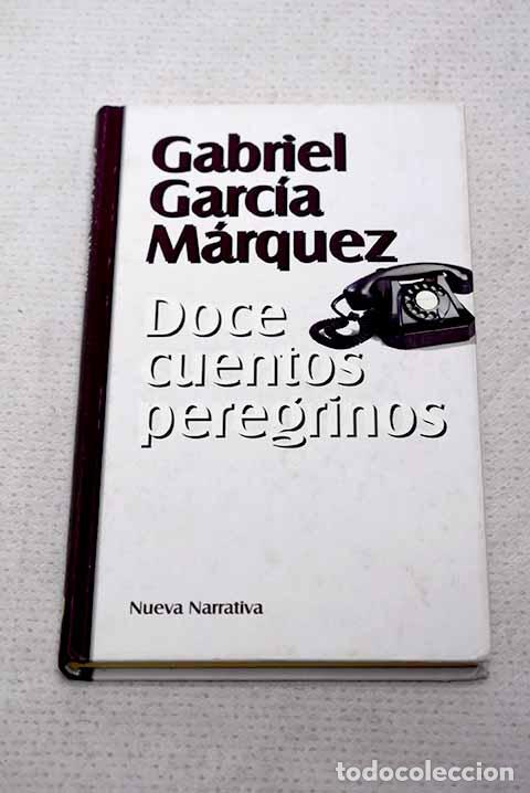 Livros em segunda m&atilde;o: Doce cuentos peregrinos.- Garc&iacute;a M&aacute;rquez, Gabriel