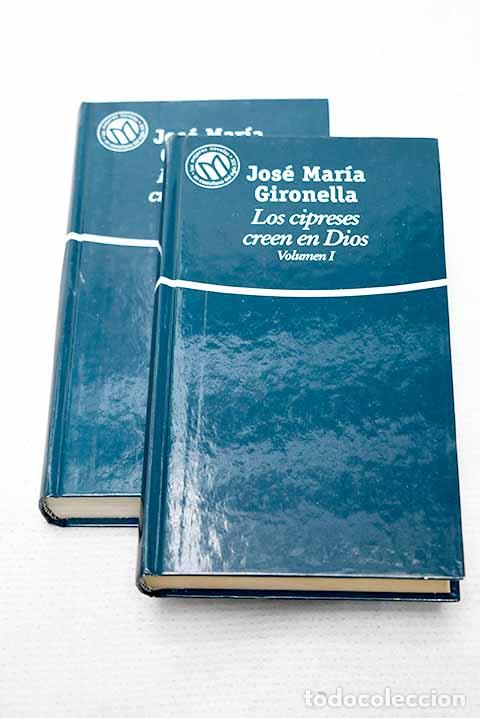 Libri di seconda mano: Los cipreses creen en Dios.- Gironella, Jos&eacute; Mar&iacute;a