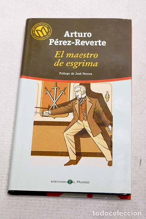Libri di seconda mano: El maestro de esgrima.- P&eacute;rez-Reverte, Arturo