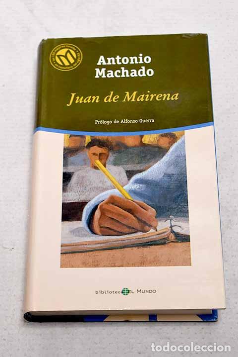 Libri di seconda mano: Juan de Mairena: Machado, Antonio.- Machado, Antonio