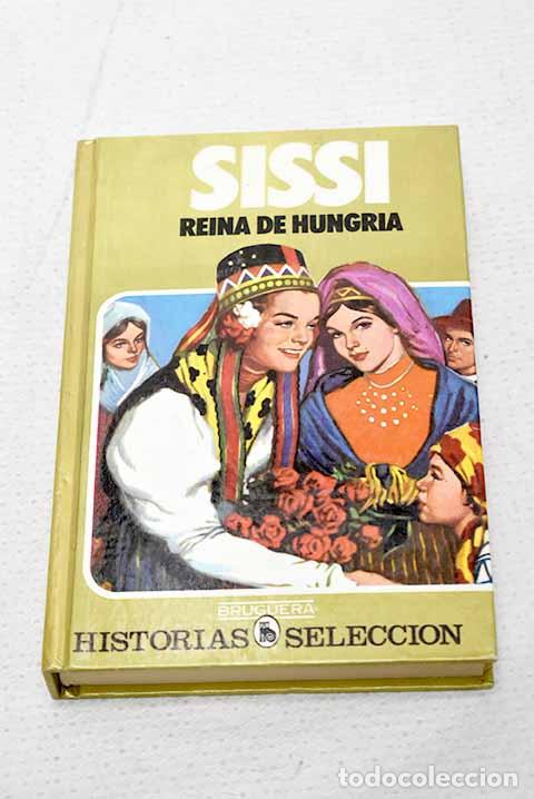 Libri di seconda mano: Sissi reina de Hungr&iacute;a.- Isard, Marcel d