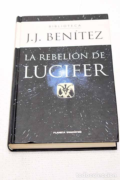Libri di seconda mano: La rebeli&oacute;n de Lucifer.- Ben&iacute;tez, J. J.