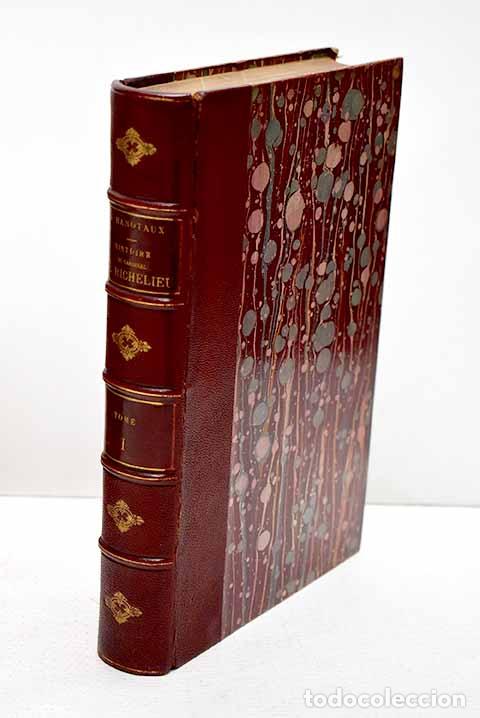 Libros: Histoire du Cardinal de Richelieu, tome I.- Hanotaux, Gabriel