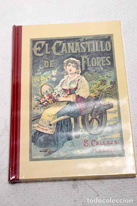 Libros: El canastillo de flores.- Schmid, Christoph von