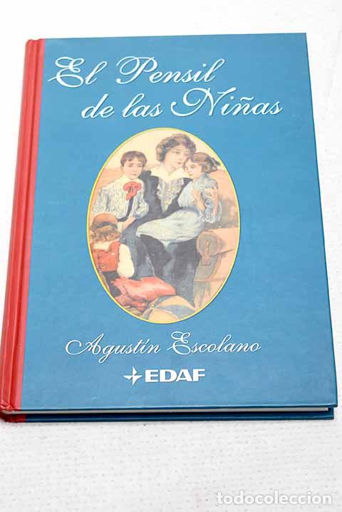 Libros: El pensil de las ni&ntilde;as: la educaci&oacute;n de la mujer : invenci&oacute;n de una tradici&oacute;n
