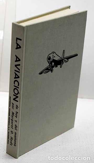 Libros: La aviacion de hoy y del ma&ntilde;ana.- Hyde, Margaret O.