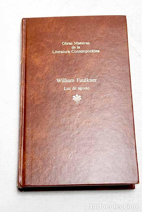 Libros: Luz de agosto: Faulkner, William.- Faulkner, William