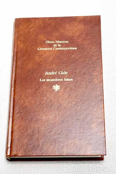 Libros: Los monederos falsos.- Gide, Andr&eacute;