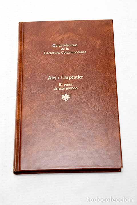 Libros: El reino de este mundo.- Carpentier, Alejo