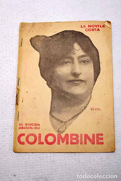 Libros: El suicida asesinado: novela in&eacute;dita.- Burgos, Carmen de