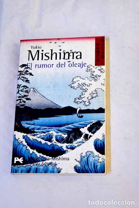 Livres: El rumor del oleaje: Mishima, Yukio.- Mishima, Yukio
