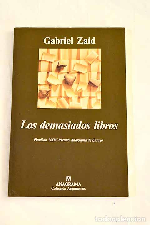 Livres: Los demasiados libros.- Zaid, Gabriel
