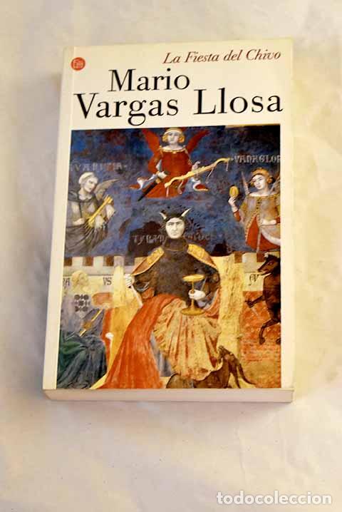 Livres: La fiesta del chivo: Vargas Llosa, Mario.- Vargas Llosa, Mario