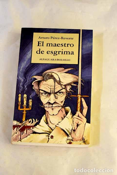 Libri di seconda mano: El maestro de esgrima.- P&eacute;rez-Reverte, Arturo