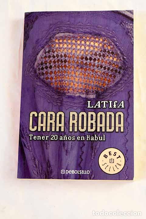 Libri di seconda mano: Cara robada: Latifa: Debolsillo..- Latifa