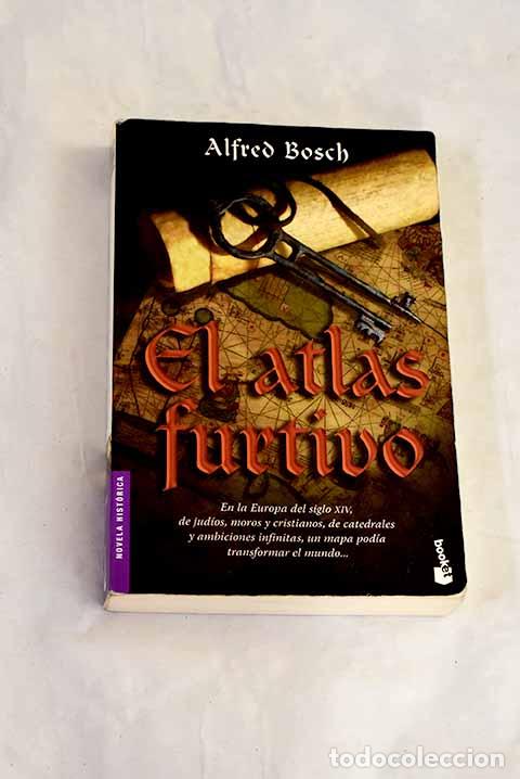 Livres: El atlas furtivo: Bosch Pascual, Alfred.- Bosch Pascual, Alfred