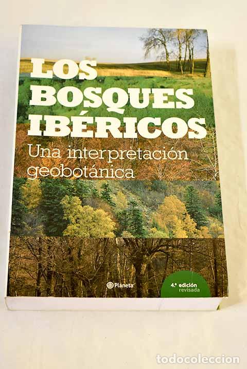 Libros: Los bosques ib&eacute;ricos : una interpretaci&oacute;n geobot&aacute;nica