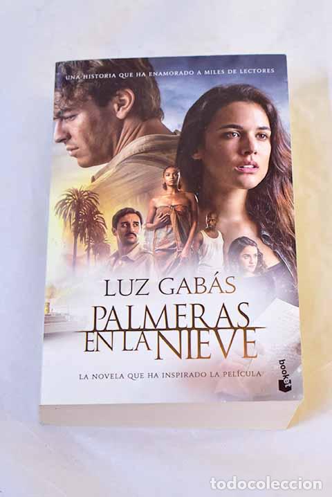 Libros: Palmeras en la nieve.- Gab&aacute;s, Luz