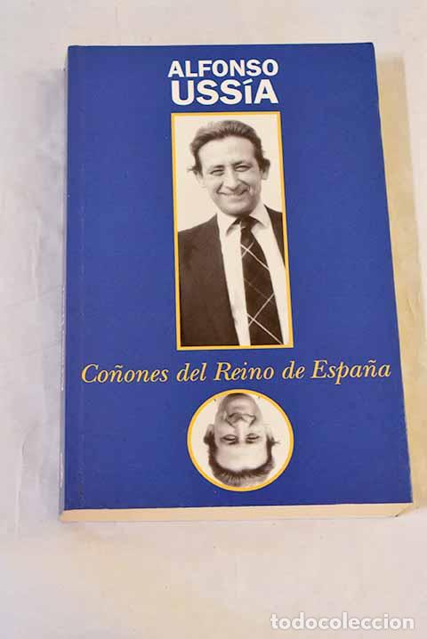Libros: Co&ntilde;ones del reino de Espa&ntilde;a.- Uss&iacute;a, Alfonso