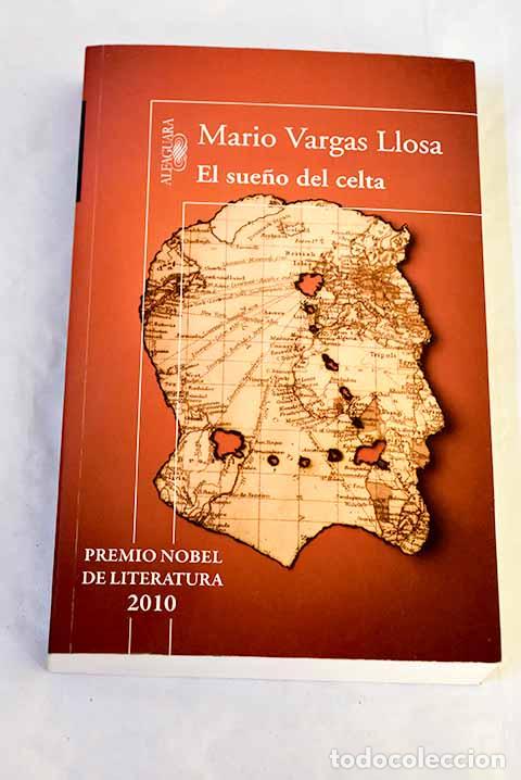 Libros: El sue&ntilde;o del celta: Vargas Llosa, Mario.- Vargas Llosa, Mario