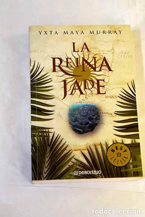 books: La reina Jade: Murray, Yxta Maya.- Murray, Yxta Maya