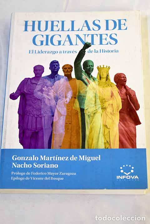 books: Huellas de gigantes: el liderazgo a trav&eacute;s de la historia.- Mart&iacute;nez de Miguel, Gonzalo