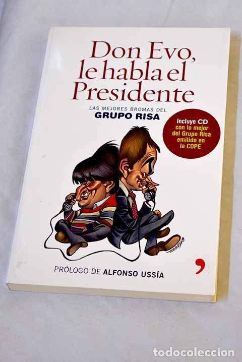 books: Don Evo, le habla el presidente: las mejores bromas del Grupo Risa