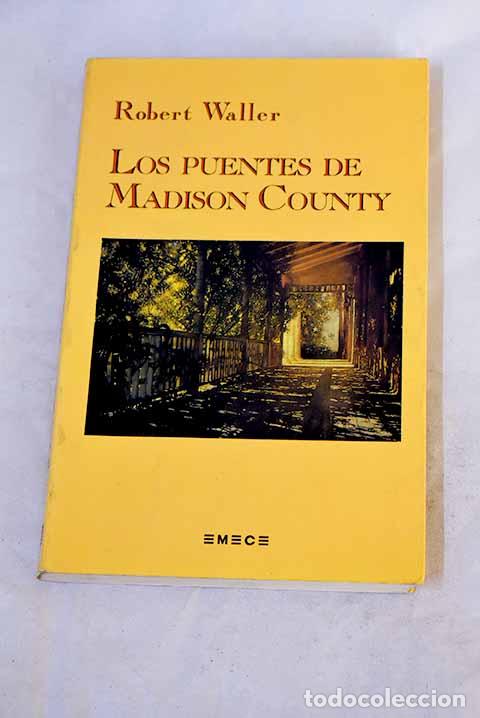 books: Los puentes de Madison County.- Waller, Robert