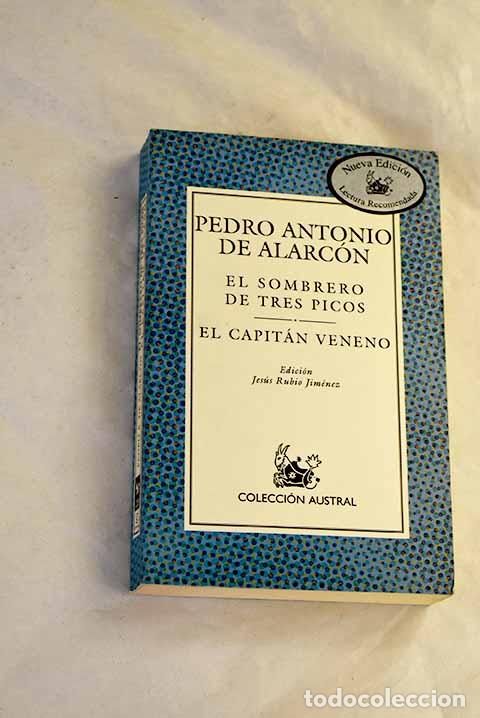 books: El sombrero de tres picos; El capit&aacute;n Veneno.- Alarc&oacute;n, Pedro Antonio de