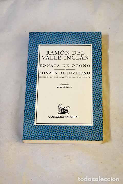 Libros: Sonata de oto&ntilde;o; Sonata de invierno : memorias del Marqu&eacute;s de Bradom&iacute;n.- Valle-Incl&aacute;n, Ram&oacute;n del
