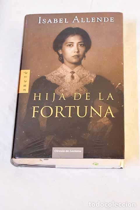 Libri di seconda mano: Hija de la fortuna: Allende, Isabel.- Allende, Isabel