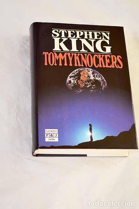 Libros: Tommyknockers: King, Stephen.- King, Stephen