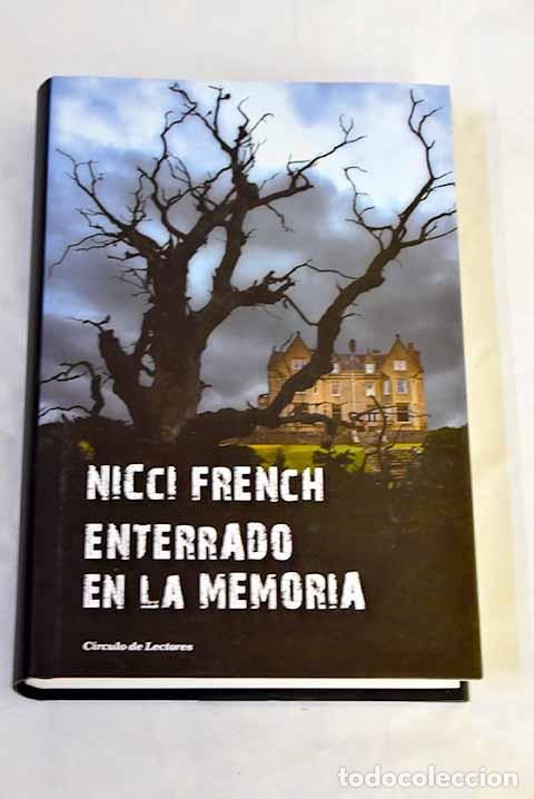 Libros: Enterrado en la memoria.- French, Nicci