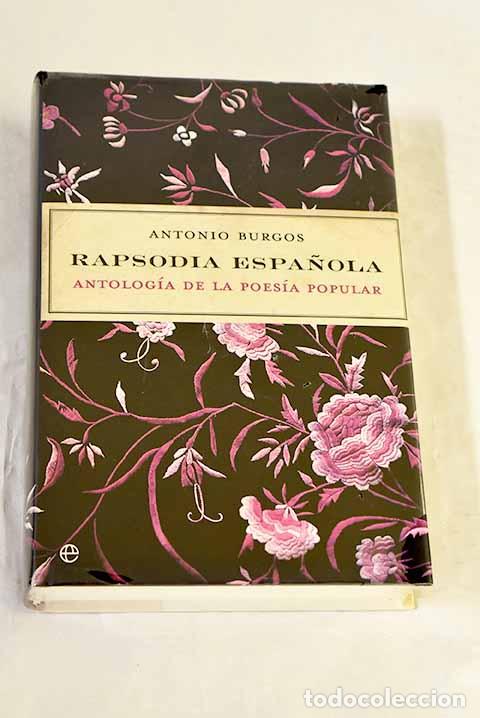 B&uuml;cher: Rapsodia espa&ntilde;ola: antolog&iacute;a de la poes&iacute;a popular