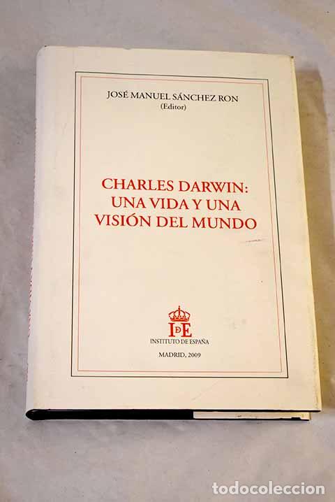 B&uuml;cher: Charles Darwin: una vida y una visi&oacute;n del mundo