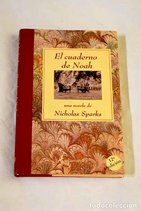 B&uuml;cher: El cuaderno de Noah: Sparks, Nicholas.- Sparks, Nicholas