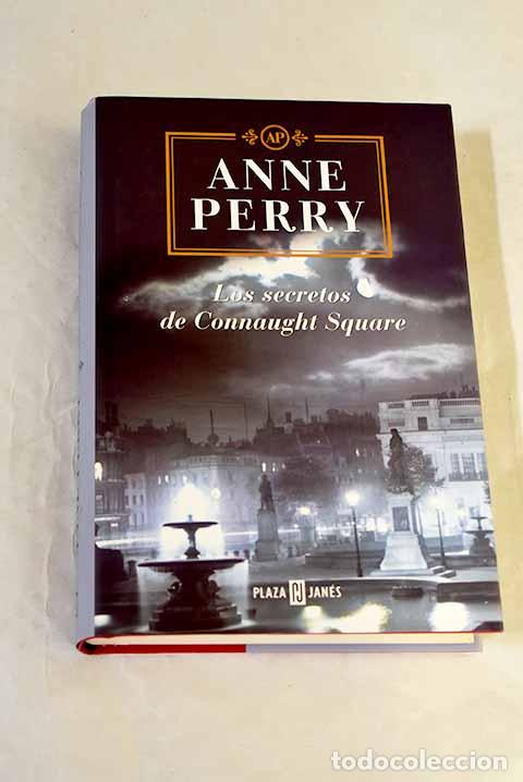 Libros: Los secretos de Connaught Square.- Perry, Anne