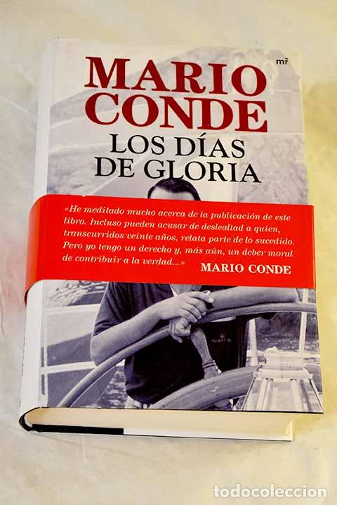 Libros: Los d&iacute;as de gloria: Conde, Mario.- Conde, Mario