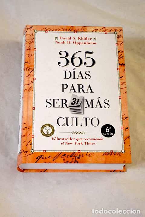 Libros: 365 d&iacute;as para ser m&aacute;s culto.- Kidder, David S.