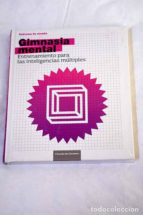 Libros: Gimnasia mental: entrenamiento para las inteligencias m&uacute;ltiples