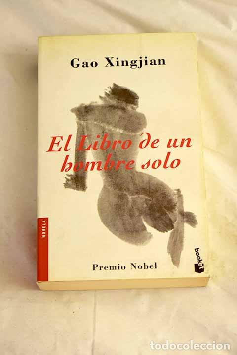 Libros: El libro de un hombre solo.- Xingjian, Gao