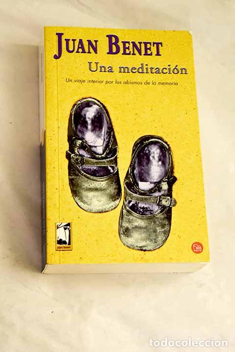 Libros: Una meditaci&oacute;n: Benet, Juan.- Benet, Juan