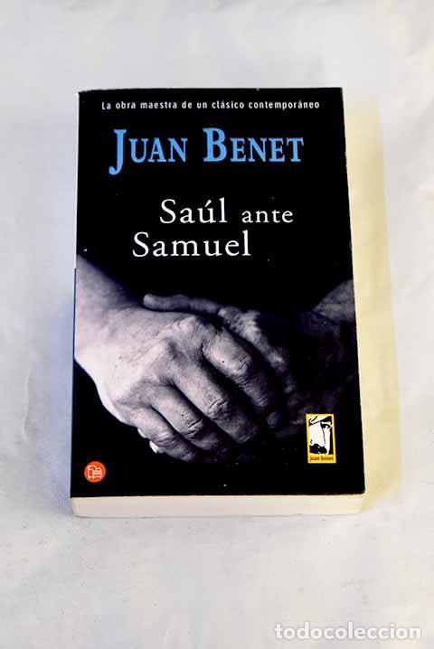 Libros: Sa&uacute;l ante Samuel: Benet, Juan.- Benet, Juan