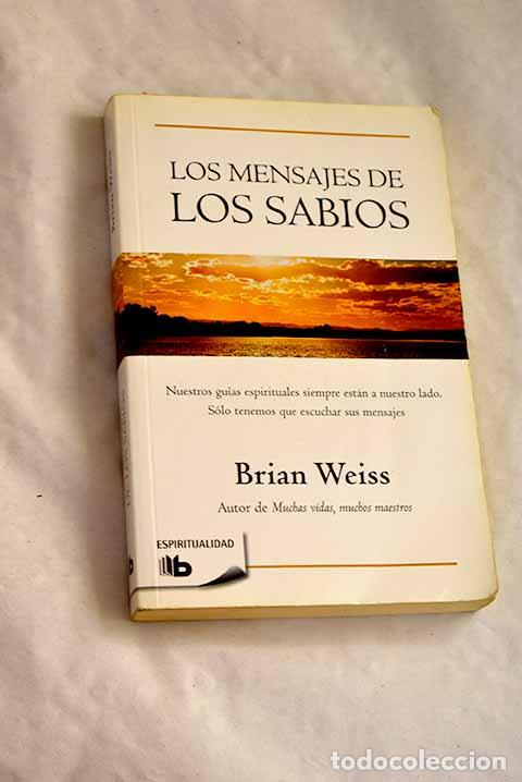 books: Los mensajes de los sabios.- Weiss, Brian