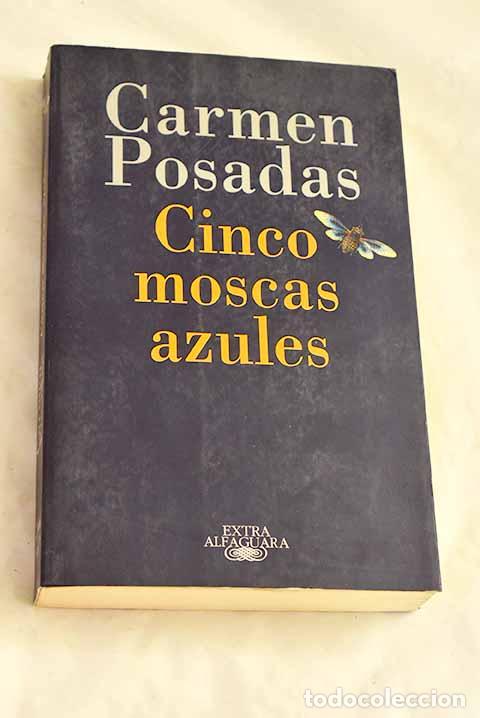 books: Cinco moscas azules: Posadas, Carmen.- Posadas, Carmen