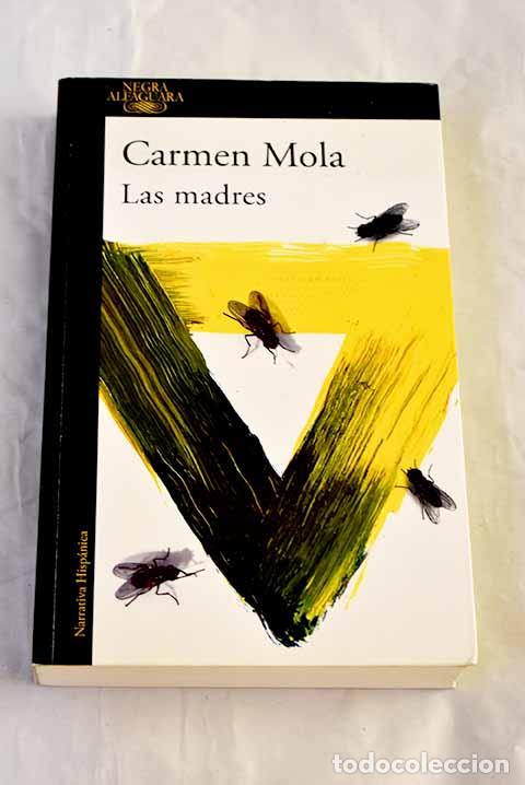 Libros: Las madres: Mola, Carmen.- Mola, Carmen