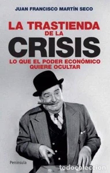 B&uuml;cher: La trastienda de la crisis- 9788483078631