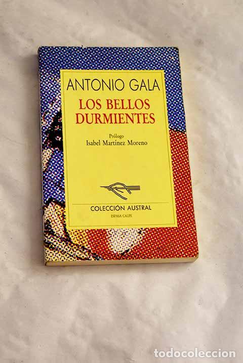 B&uuml;cher: Los bellos durmientes.- Gala, Antonio