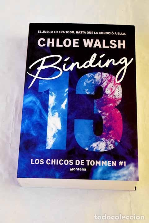 Libros: Binding 13: Walsh, Chloe.- Walsh, Chloe